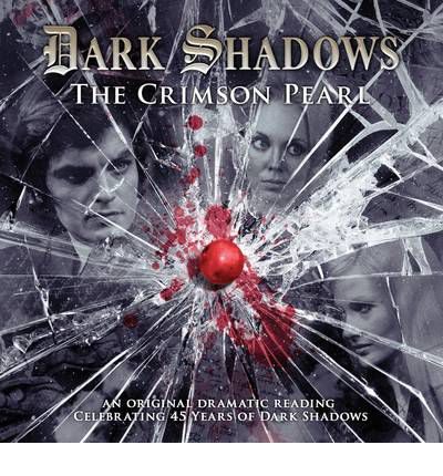 Cover for Joseph Lidster · The Crimson Pearl - Dark Shadows (Audiobook (CD)) (2011)