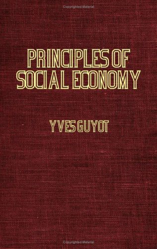 Cover for Yves Guyot · Principles of Social Economy (Paperback Book) (2006)