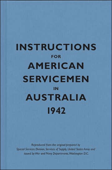 Cover for Bodleian Library · Instructions for American Servicemen in Australia, 1942 - Instructions for Servicemen (Hardcover Book) (2006)