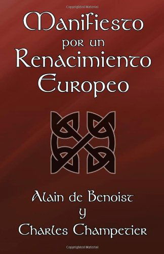 Cover for Alain de Benoist · Manifiesto Por Un Renacimiento Europeo (Paperback Book) [Spanish edition] (2013)