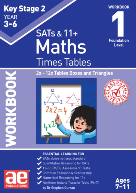 Cover for Dr Stephen C Curran · KS2 Times Tables Workbook 1: 2x - 12x Tables Boxes &amp; Triangles (Paperback Book) (2022)