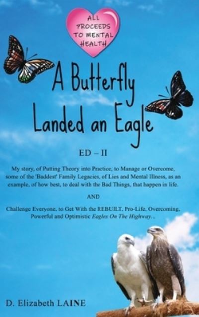 Cover for D. Elizabeth Laine · Butterfly Landed an Eagle; ED 2 (Book) (2022)