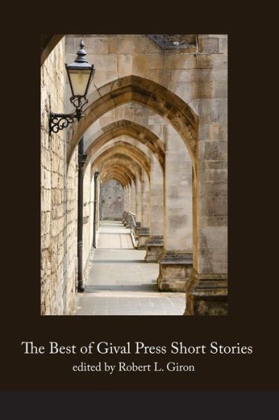 Cover for Robert L Giron · The Best of Gival Press Short Stories (Paperback Book) (2015)