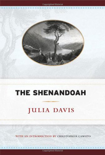 Cover for Julia Davis · The Shenandoah (West Virginia Classics) (Hardcover Book) [1st edition] (2011)