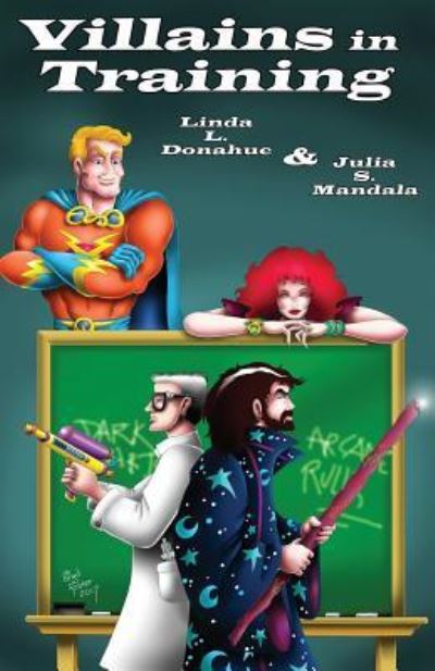 Cover for Julia S Mandala · Villains in Training (Paperback Book) (2017)