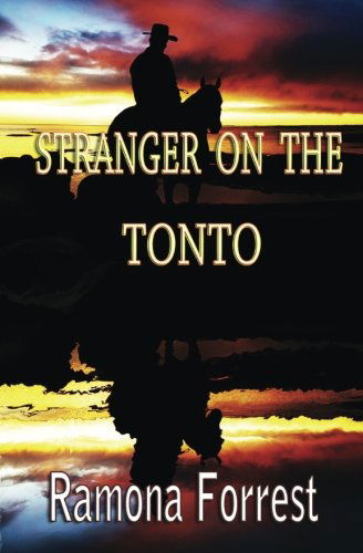 Cover for Ramona Forrest · Stranger on the Tonto (Taschenbuch) (2013)