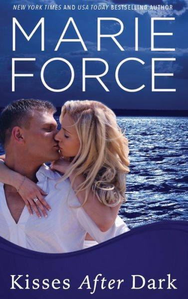 Cover for Marie Force · Kisses After Dark (Hardcover Book) (2016)