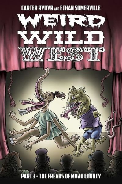 Cover for Carter Rydyr · Weird Wild West Part 3 (Paperback Book) (2019)