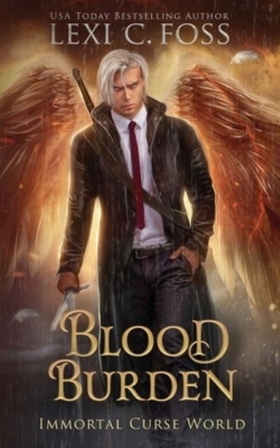Blood Burden - Lexi C. Foss - Books - Ninja Newt Publishing, LLC - 9781950694952 - November 9, 2020