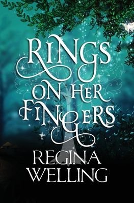 Cover for ReGina Welling · Rings on Her Fingers (Book) (2016)