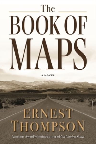 The Book of Maps - Ernest Thompson - Books - Global Collective Publishers - 9781954021952 - October 25, 2022