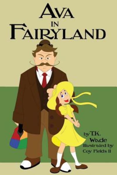 Cover for T K Wade · Ava in Fairyland (Taschenbuch) (2017)