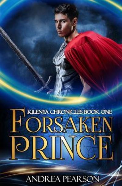 Cover for Andrea Pearson · Forsaken Prince (Paperback Book) (2017)