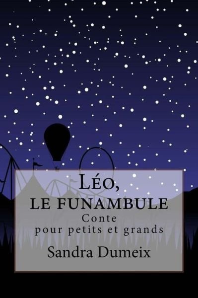 Cover for Sandra Dumeix · Leo, le funambule (Paperback Book) (2018)
