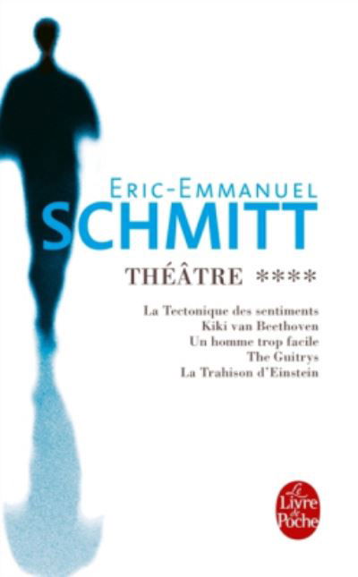 Theatre - Eric-Emmanuel Schmitt - Books - Librairie generale francaise - 9782253068952 - September 21, 2016