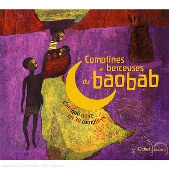 Cover for Comptines et Berceuses Du Baobab (CD) (2007)