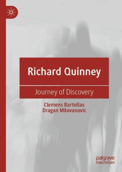 Cover for Clemens Bartollas · Richard Quinney: Journey of Discovery - Palgrave Pioneers in Criminology (Hardcover Book) [2019 edition] (2019)