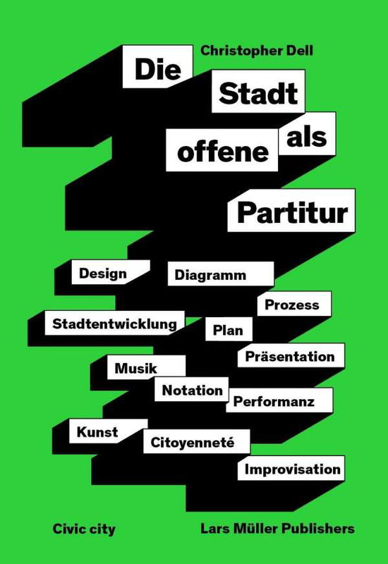 Cover for Dell · Die Stadt als offene Partitur (Bok)