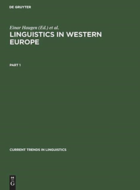 Cover for Einar Haugen · Linguistics in Western Europe. Part 1 (Hardcover Book) (1972)