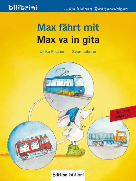 Cover for Ulrike Fischer · Fischer:max Fährt Mit, Dt.-ital. (Book)