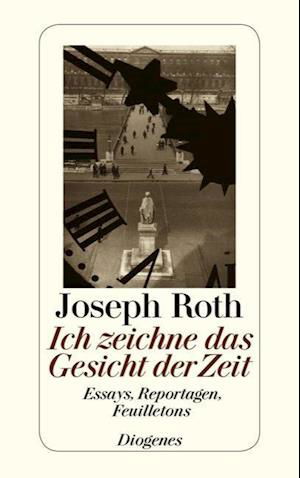 Detebe.24195 Roth.ich Zeichne D.gesicht - Joseph Roth - Bøger -  - 9783257241952 - 