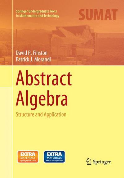 Cover for Finston · Abstract Algebra (Book) [Softcover reprint of the original 1st ed. 2014 edition] (2017)