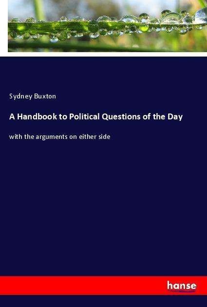 Cover for Buxton · A Handbook to Political Question (Book)