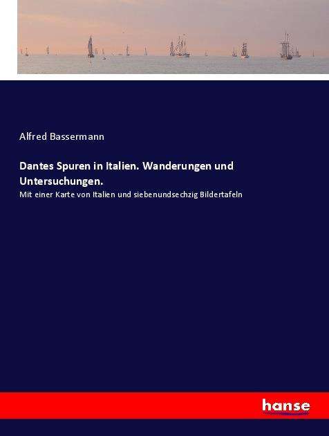 Cover for Bassermann · Dantes Spuren in Italien. Wa (Buch) (2020)