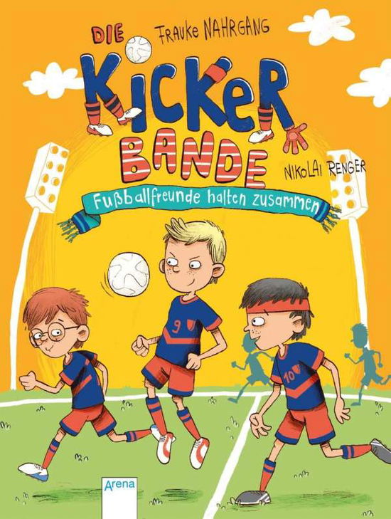 Cover for Nahrgang · Die Kickerbande.Fußballfreunde (Book)