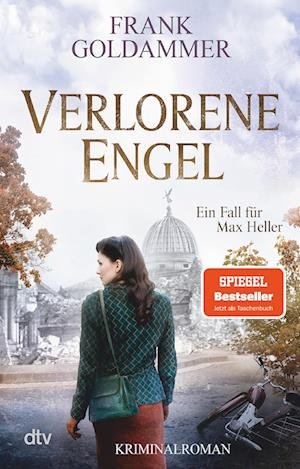 Verlorene Engel - Frank Goldammer - Books - Deutscher Taschenbuch Verlag GmbH & Co. - 9783423219952 - April 13, 2022