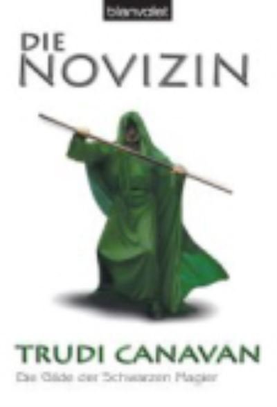 Cover for Trudi Canavan · Die Gilde der Schwarzen Magier T.2: Die Novizin (Paperback Book) (2009)