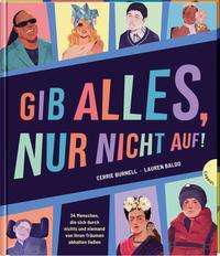 Cover for Cerrie Burnell · Gib alles, nur nicht auf! (Hardcover Book) (2021)