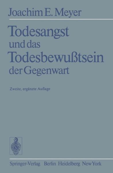 Cover for J.-E. Meyer · Todesangst und das Todesbewusstsein der Gegenwart (Paperback Book) [2., erg. Aufl. edition] (1982)