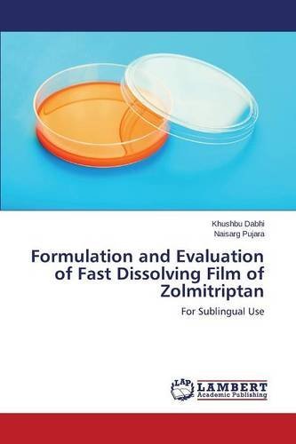 Cover for Pujara Naisarg · Formulation and Evaluation of Fast Dissolving Film of Zolmitriptan (Paperback Book) (2014)