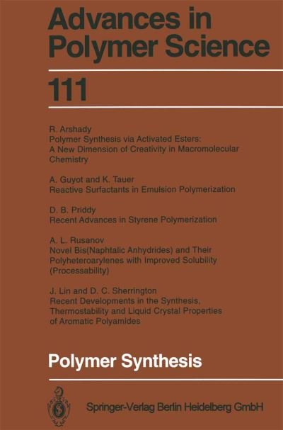 Cover for R Arshady · Polymer Synthesis - Advances in Polymer Science (Paperback Bog) [Softcover reprint of the original 1st ed. 1994 edition] (2013)