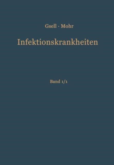 Krankheiten durch Viren - Handbuch der inneren Medizin - Gsell  O. - Bøker - Springer Berlin Heidelberg - 9783662388952 - 1967