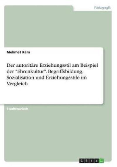 Cover for Kara · Der autoritäre Erziehungsstil am B (Book)