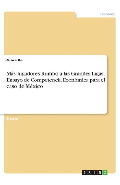 Cover for He · Más Jugadores Rumbo a las Grandes Li (Buch)