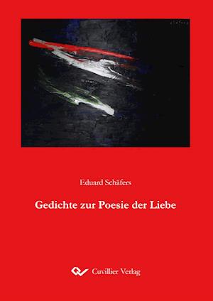 Cover for Eduard Schäfers · Gedichte zur Poesie der Liebe (Paperback Book) (2016)