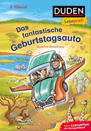 Cover for Susanne Rauchhaus · Duden Leseprofi  Das fantastische Geburtstagsauto, 2. Klasse (Book) (2022)