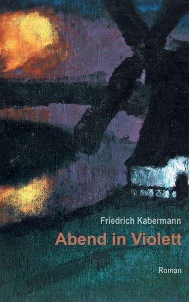 Cover for Kabermann · Abend in Violett (Book) (2015)