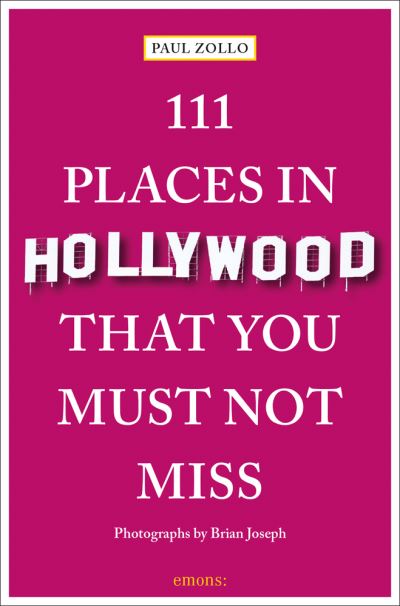 Cover for Paul Zollo · 111 Places in Hollywood That You Must Not Miss - 111 Places / Shops (Paperback Bog) (2021)