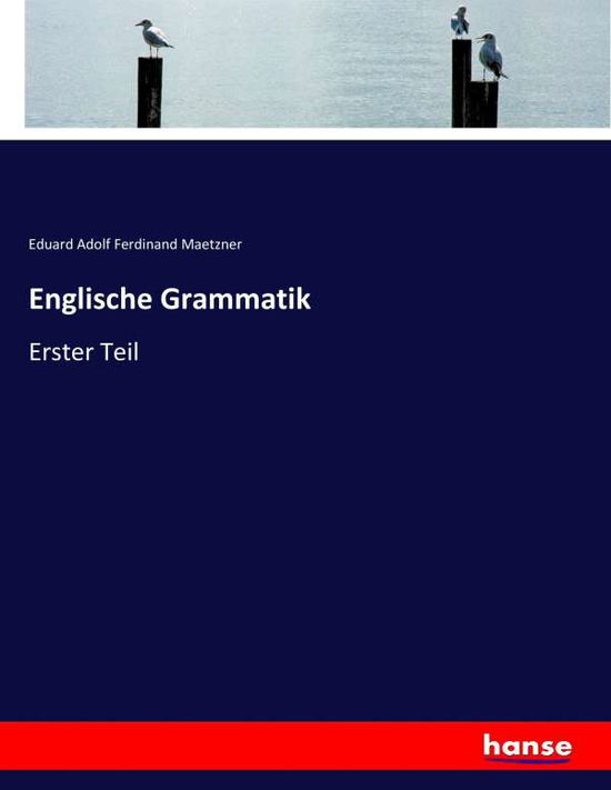 Cover for Maetzner · Englische Grammatik (Book) (2017)