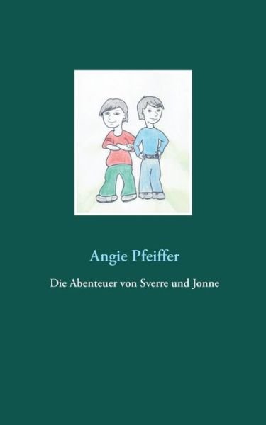 Cover for Pfeiffer · Die Abenteuer von Sverre und J (Bok) (2017)