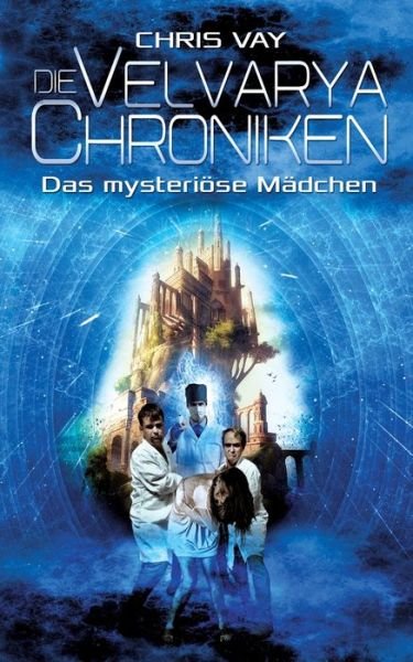 Cover for Vay · Die Velvarya Chroniken (Book) (2019)