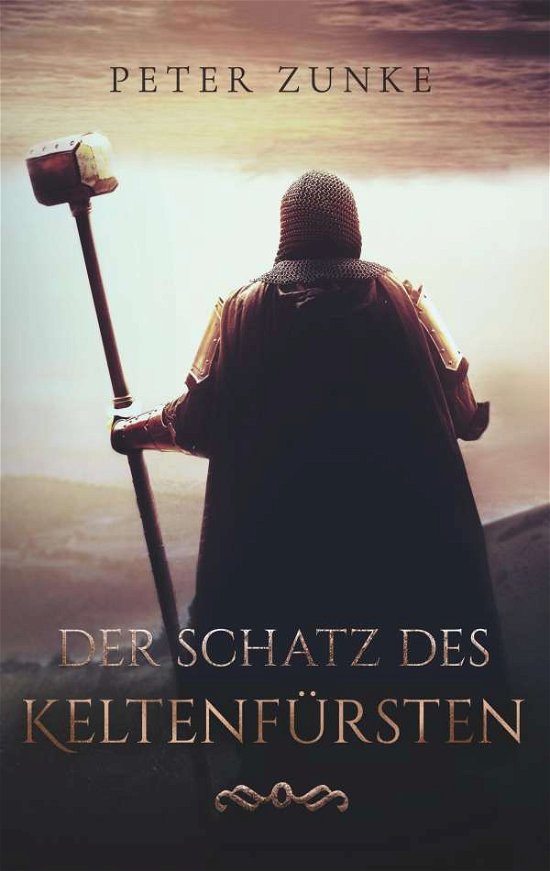 Cover for Zunke · Der Schatz des Keltenfürsten (Buch) (2019)