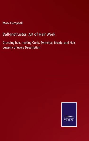 Self-Instructor - Mark Campbell - Bøger - Salzwasser-Verlag Gmbh - 9783752522952 - 29. oktober 2021