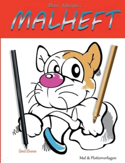 Das kleine Malheft - Ümit Elveren - Books - Books on Demand Gmbh - 9783755758952 - December 16, 2021