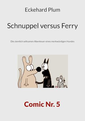 Cover for Eckehard Plum · Schnuppel versus Ferry (Book) (2022)