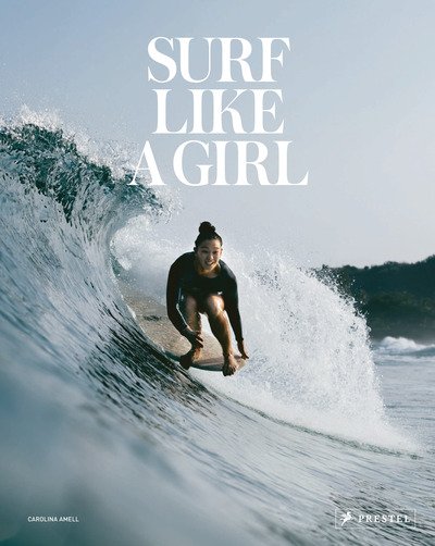 Cover for Carolina Amell · Surf Like a Girl (Hardcover Book) (2019)